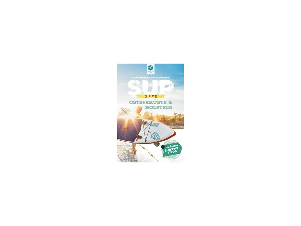 SUP-Guide Ostseeküste & Holstein Top-Preis