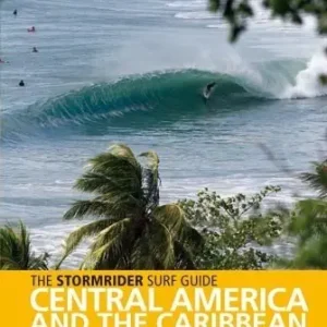 The STORMRIDER Surf Guide CENTRAL AMERICA & KARIBIK Expressversand